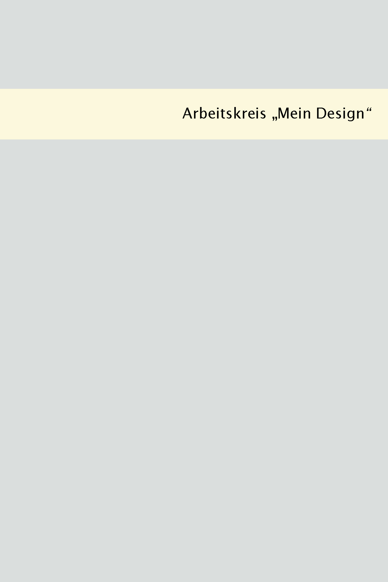 Arbeitskreis Mein Design